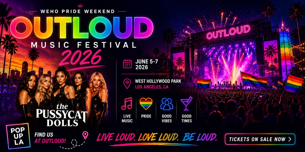 2026 OUTLOUD MUSIC FESTIVAL, LA The Pussycat Dolls, AVA Max, JADE and more