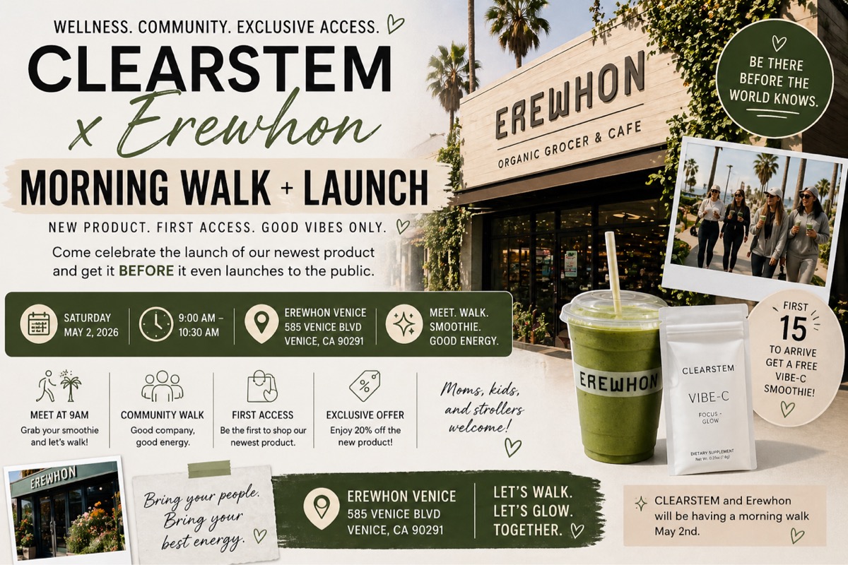 Clearstem X Erewhon 