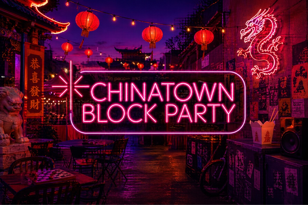 CHINATOWN BLOCK PARTY