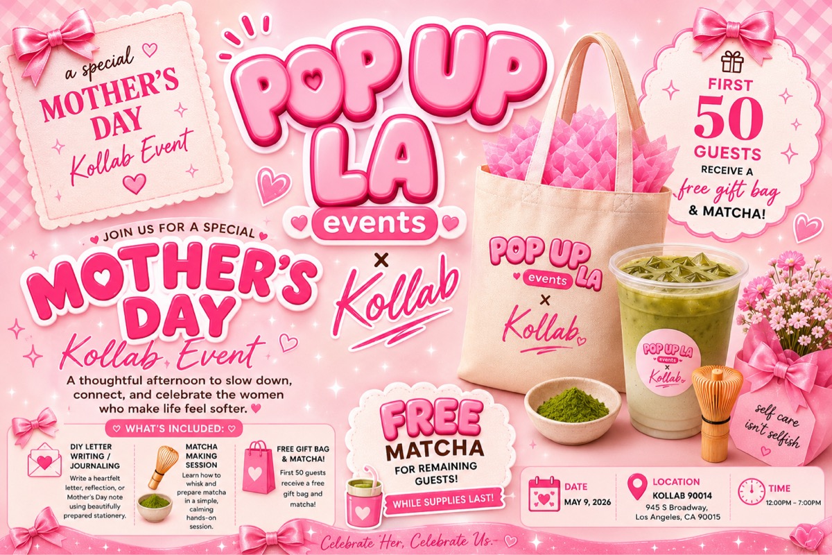 Pop Up LA Events X Kollab