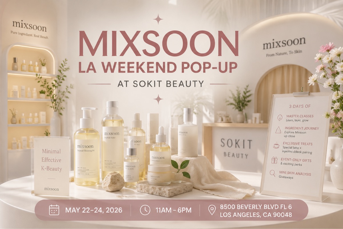MIXSOON LA WEEKEND POP-UP AT SOKIT BEAUTY ✨