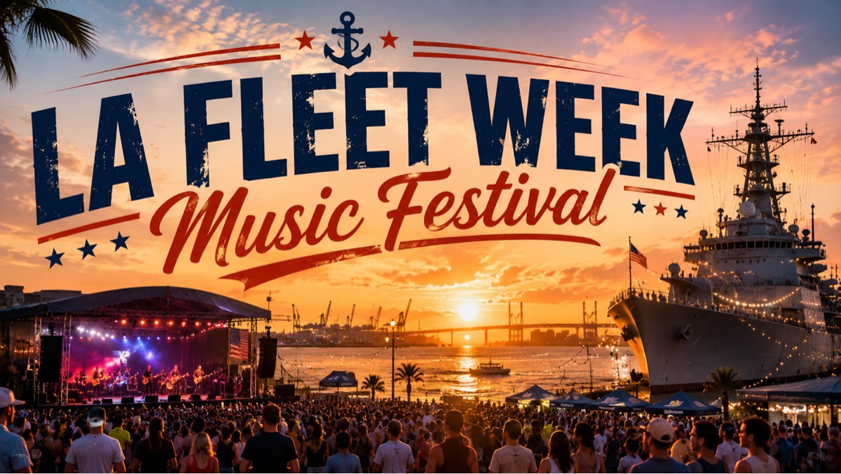 ⚓🎶 LA Fleet Week Music Festival