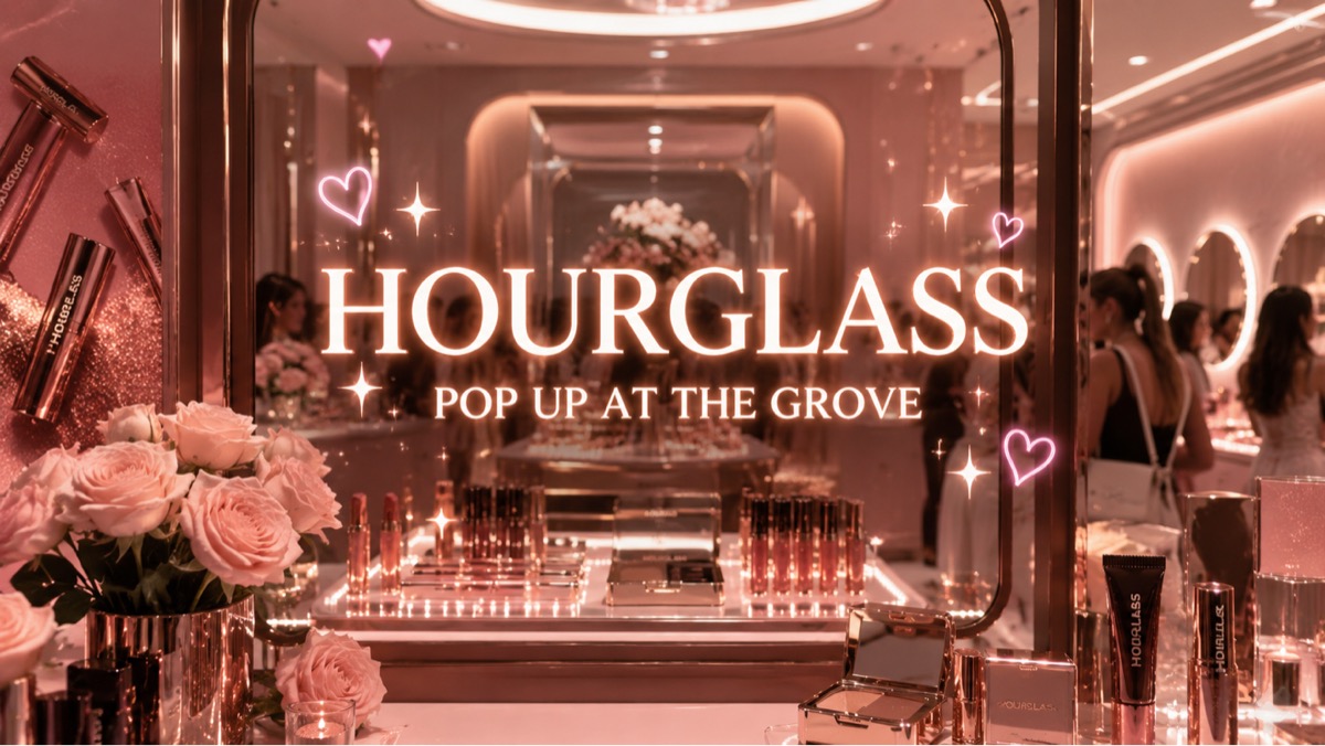 Hourglass Pop Up at The Grove ✨