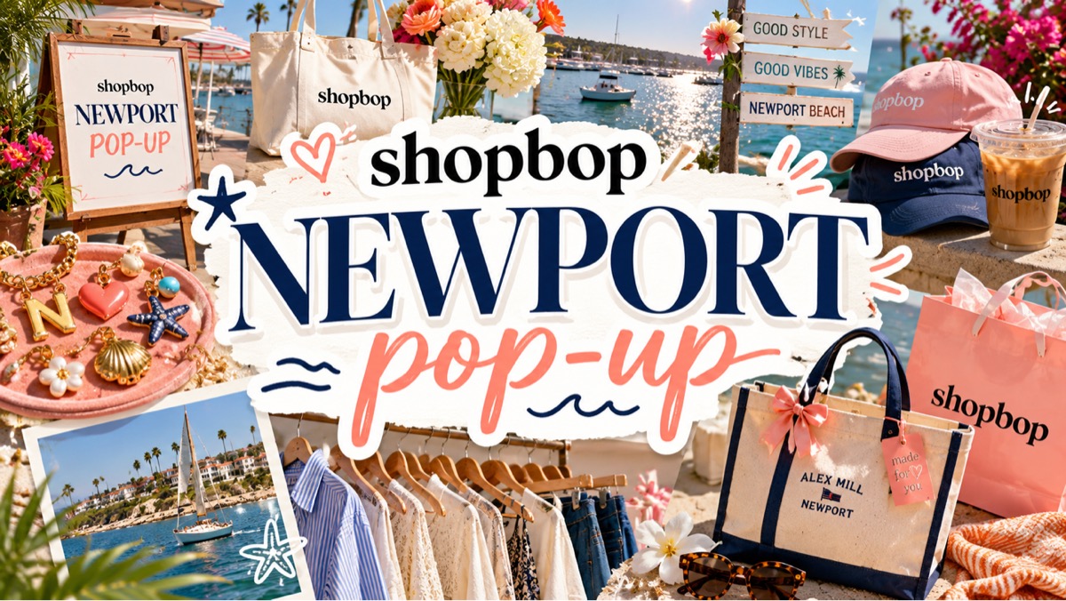 Shopbop Newport Pop Up 🌊🛍️