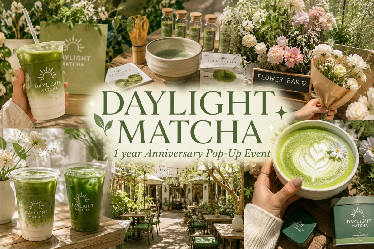 Daylight Matcha 1 Year Anniversary Pop-Up 🌸🍵