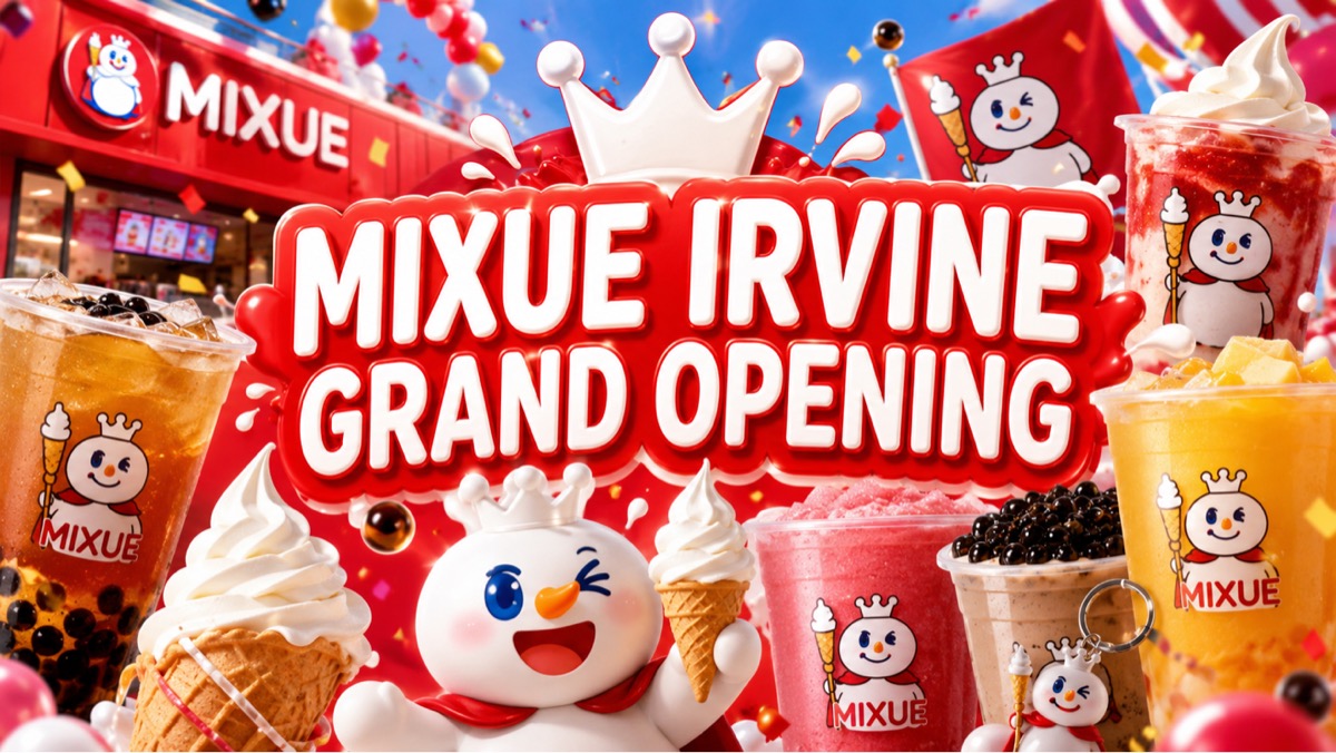 Mixue Irvine Grand Opening