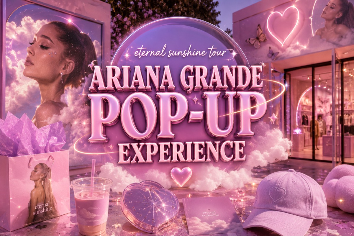 Ariana Grande Eternal Sunshine Tour Pop-Up Experience