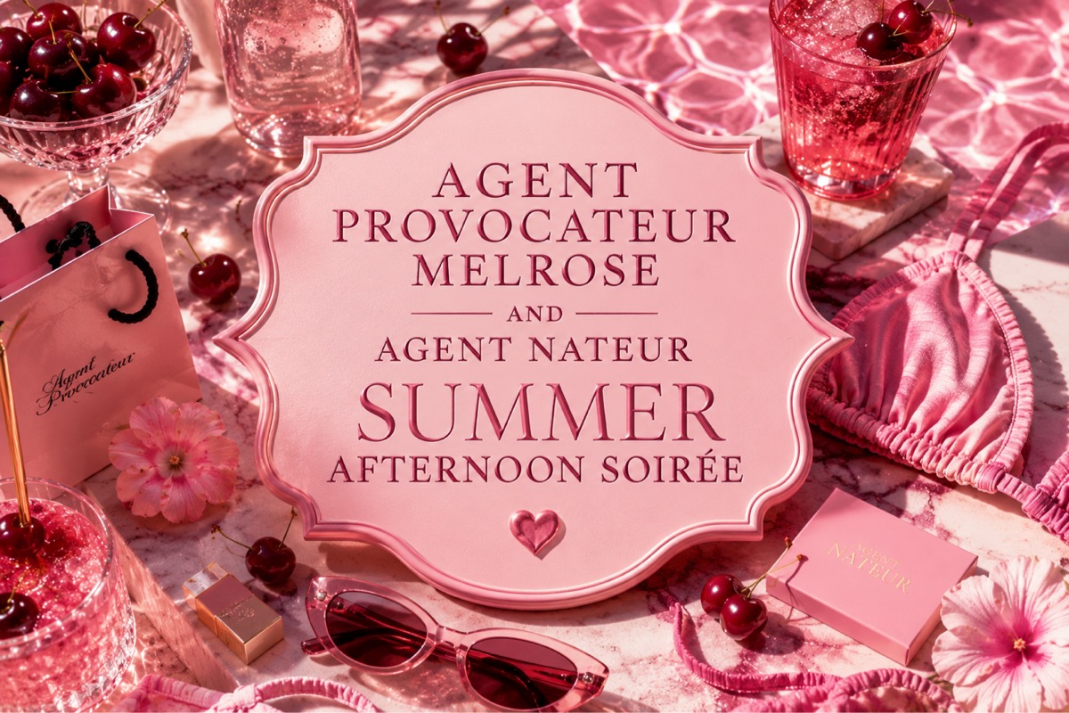 AGENT NATEUR x AGENT PROVOCATEUR SUMMER SOIRÉE